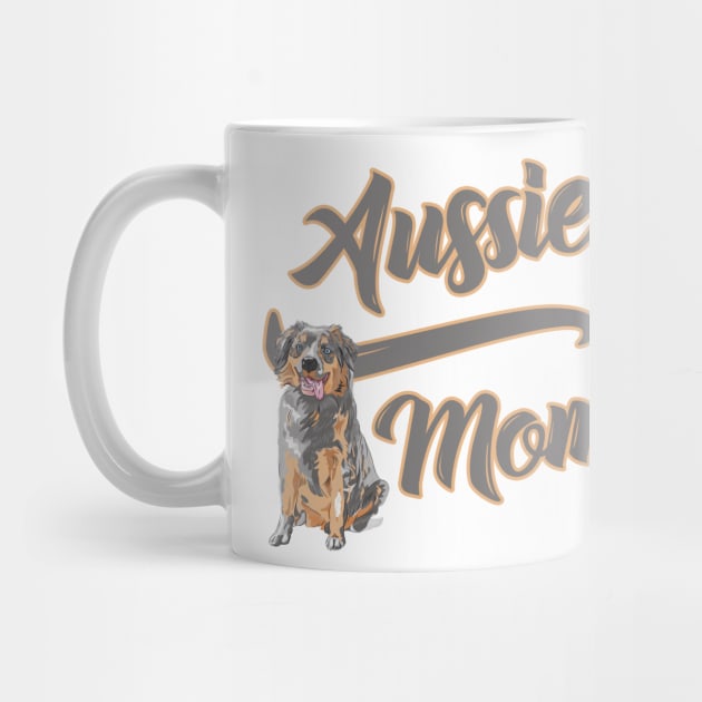 Copy of Aussie Mom! Especially for Australian Shepherd Lovers! by rs-designs